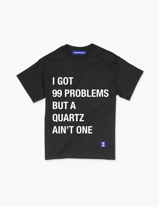 99 PROBLEMS T-SHIRT